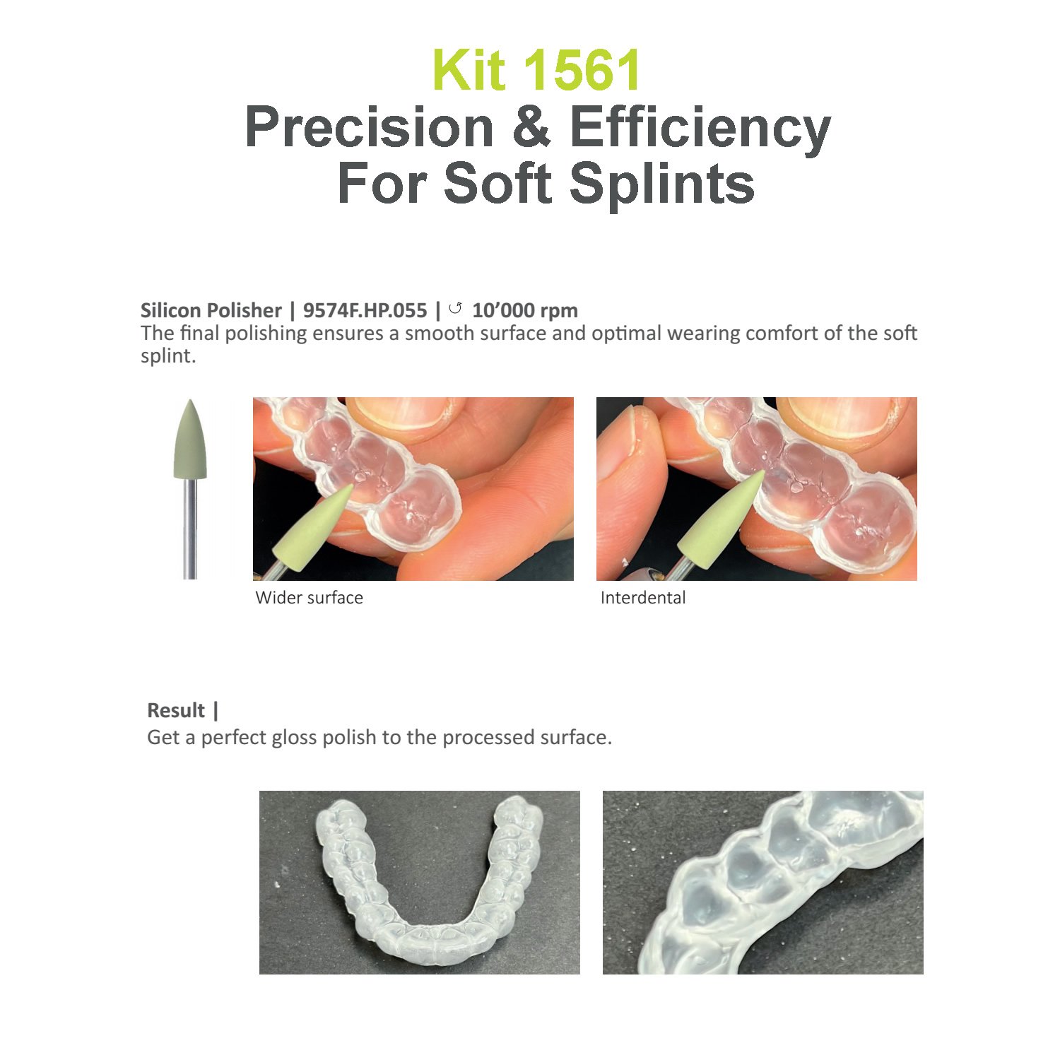 Precision and Efficiency for Soft Splints Jota Set 1561 - Ace